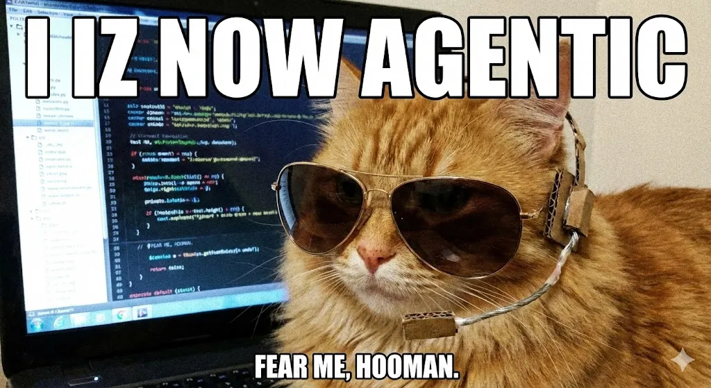 nano banana one-shot. prompt: "create meme: i iz now agentic"