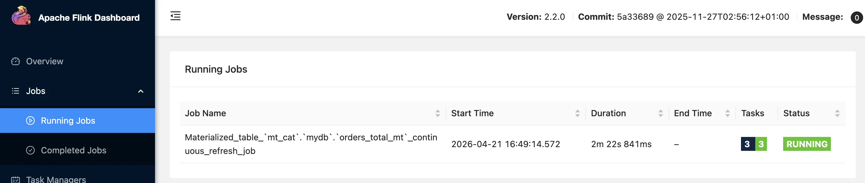 Flink Web UI showing the Materialized Table continuous refresh job running